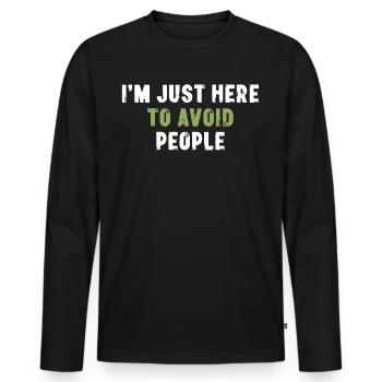 Je suis juste là pour éviter les gens introvertis - T-shirt manches longues Premium bio Homme - noir - Devant - Nico (187cm)