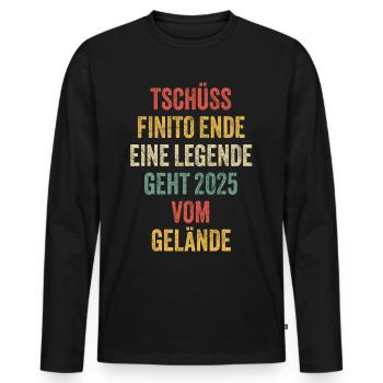 Pension de retraité 2025 Dictons Cadeau de retraite - T-shirt manches longues Premium bio Homme - noir - Devant - Nico (187cm)