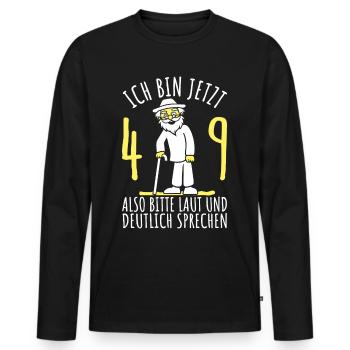 49. Geburtstag 49er 49ter Ich bin jetzt 49 Jahre - Männer Premium Bio Langarmshirt - Schwarz - Vorne - Nico (187cm)