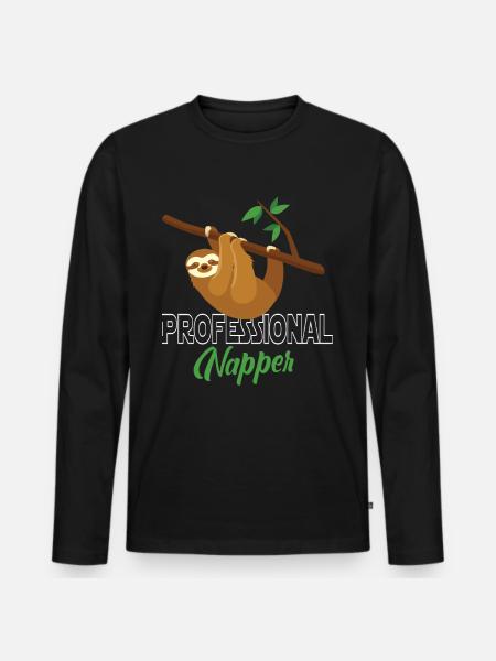 Professinonal Napper, Sloth, Sloth, Sleeping, - Men's Premium Organic Long Sleeve Shirt - black