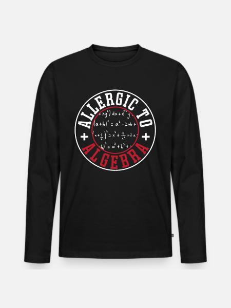 Math Nerd Mathematiker Mathebezogene Geschenke - Männer Premium Bio Langarmshirt - Schwarz