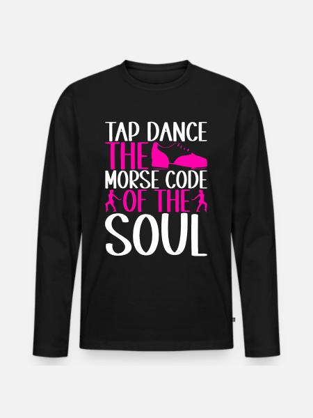 Tap Dance Tap Dancer - Men's Premium Organic Long Sleeve Shirt - black