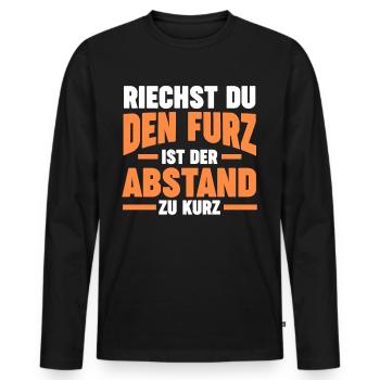 Riechst Du Den Furz Ist Der Abstand Zu Kurz - Männer Premium Bio Langarmshirt - Schwarz - Vorne - Nico (187cm)