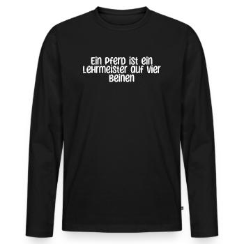 Riding - A horse is a teacher on four - Men's Premium Organic Long Sleeve Shirt - black - Front - Nico (187cm)