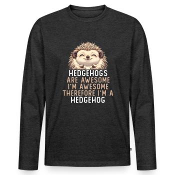 Hedgehogs Are Awesome - Männer Premium Bio Langarmshirt - Anthrazit meliert - Vorne - Nico (187cm)