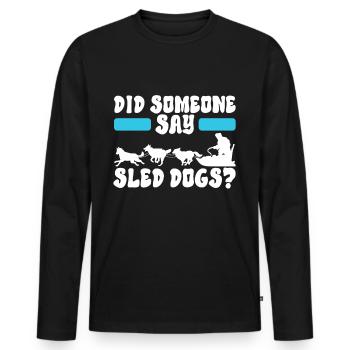 Sledding Sled dogs - Men's Premium Organic Long Sleeve Shirt - black - Front - Nico (187cm)