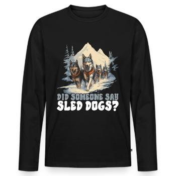 Sledding Sled dogs - Men's Premium Organic Long Sleeve Shirt - black - Front - Nico (187cm)