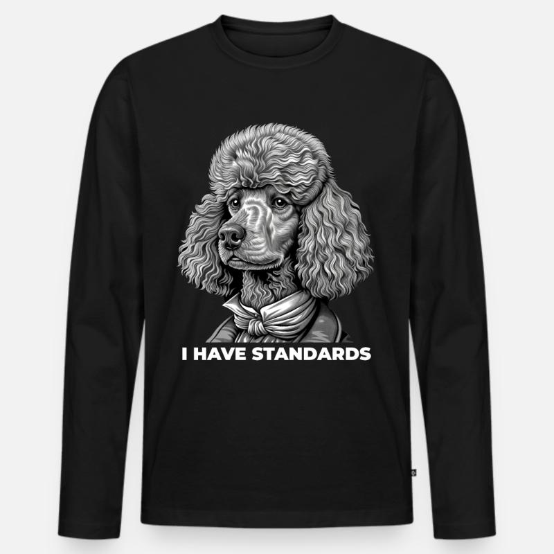 I Have Standards - Männer Premium Bio Langarmshirt - Schwarz