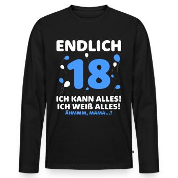 Finally 18 I can do everything I know everything - Men's Premium Organic Long Sleeve Shirt - black - Front - Nico (187cm)