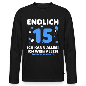 Endlich 15 Ich Kann Alles Ich Weiß Alles - Männer Premium Bio Langarmshirt - Schwarz - Vorne - Nico (187cm)
