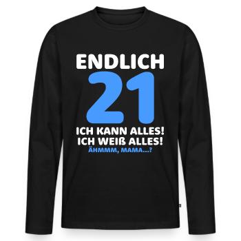 Endlich 21 Ich Kann Alles Ich Weiß Alles - Männer Premium Bio Langarmshirt - Schwarz - Vorne - Nico (187cm)