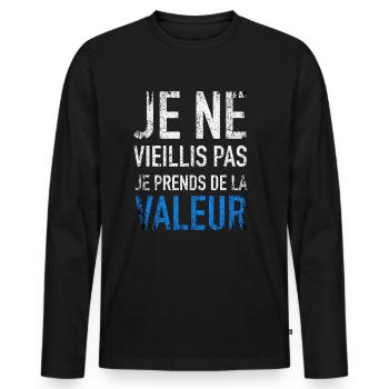 Je ne vieillis pas je prends de la valeur - T-shirt manches longues Premium bio Homme - noir - Devant - Nico (187cm)