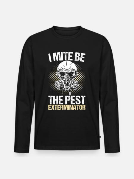Pest Control Exterminator - Men's Premium Organic Long Sleeve Shirt - black