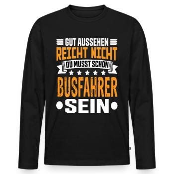 Bus Driver Bus Best Bus Driver Bus Driver Saying - Men's Premium Organic Long Sleeve Shirt - black - Front - Nico (187cm)