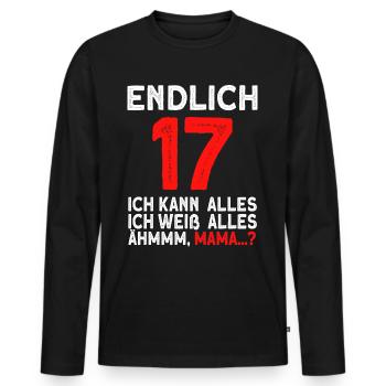 Finally 17 I can do everything, I know everything - Men's Premium Organic Long Sleeve Shirt - black - Front - Nico (187cm)