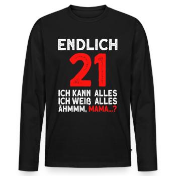Finally 21 I can do everything, I know everything - Men's Premium Organic Long Sleeve Shirt - black - Front - Nico (187cm)