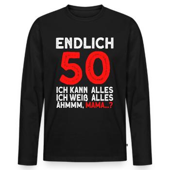 Finally 50 I can do everything I know everything - Men's Premium Organic Long Sleeve Shirt - black - Front - Nico (187cm)