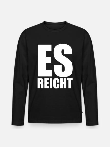 Es reicht - Männer Premium Bio Langarmshirt - Schwarz