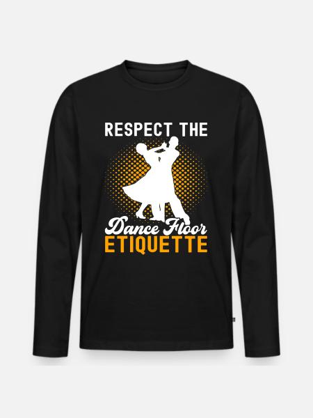 Ballroom Dance Ballroom Dancers Ballroom Dancers - Men's Premium Organic Long Sleeve Shirt - black