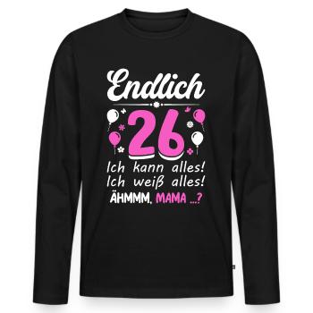 26 Geburtstag Ich Kann Alles Ich Weiß Alles - Männer Premium Bio Langarmshirt - Schwarz - Vorne - Nico (187cm)