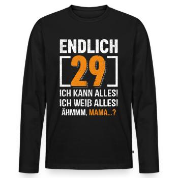 29 Geburtstag Ich Kann Alles Ich Weiß Alles - Männer Premium Bio Langarmshirt - Schwarz - Vorne - Nico (187cm)