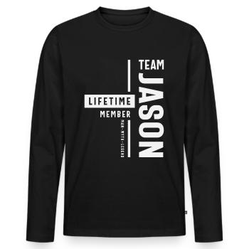 Team Jason Lifetime Member Funny Name Jason - Men's Premium Organic Long Sleeve Shirt - black - Front - Nico (187cm)