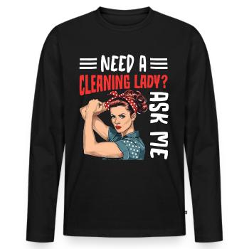 Need A Cleaning Lady Ask Me - Männer Premium Bio Langarmshirt - Schwarz - Vorne - Nico (187cm)
