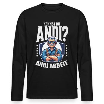 Handwerker Andi Arbeit Geschenk Sprüche Lustig - Männer Premium Bio Langarmshirt - Schwarz - Vorne - Nico (187cm)