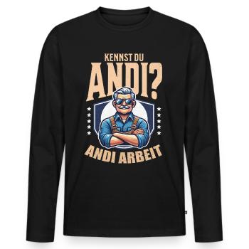Handwerker Andi Arbeit Geschenk Sprüche Lustig - Männer Premium Bio Langarmshirt - Schwarz - Vorne - Nico (187cm)