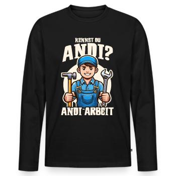 Handwerker Andi Arbeit Geschenk Sprüche Lustig - Männer Premium Bio Langarmshirt - Schwarz - Vorne - Nico (187cm)