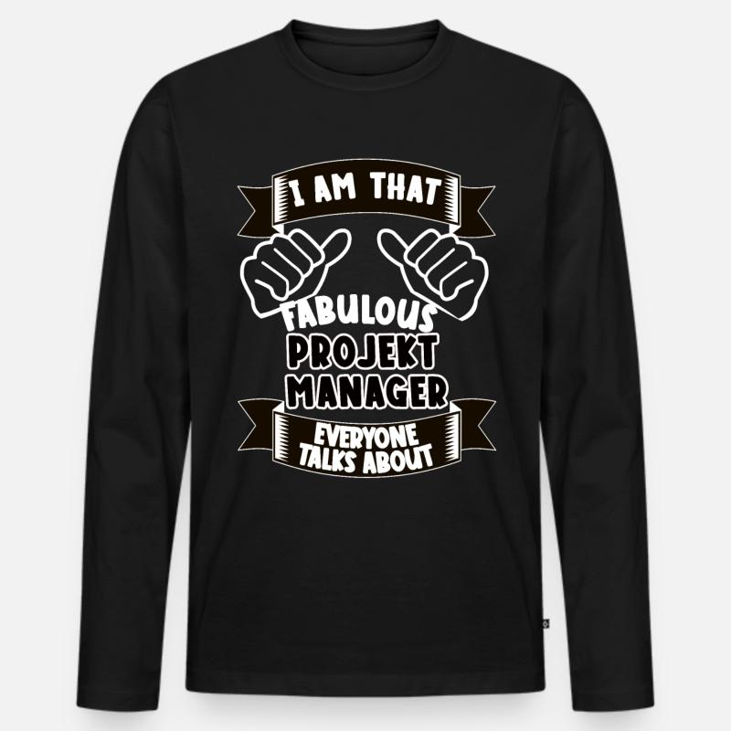 Projektmanager Lustiger Spruch Geschenk - Männer Premium Bio Langarmshirt - Schwarz
