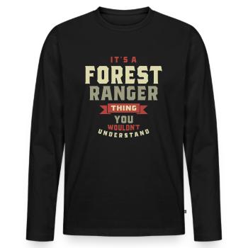 Forest Ranger Thing You Wouldn't Understand - Men's Premium Organic Long Sleeve Shirt - black - Front - Nico (187cm)