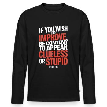 Zitat von Epiktet "Wenn du dich verbessern willst, sei ..." - Männer Premium Bio Langarmshirt - Schwarz - Vorne - Nico (187cm)