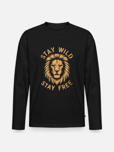 Lion stay wild stay free - Men's Premium Organic Long Sleeve Shirt - black