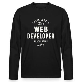 Tough Enough to Be a Web Developer - Men's Premium Organic Long Sleeve Shirt - black - Front - Nico (187cm)