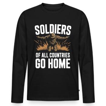 Soldiers of all Countries Go Home Anti War - Men's Premium Organic Long Sleeve Shirt - black - Front - Nico (187cm)