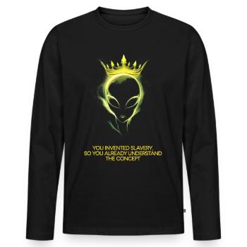 Alien so you already understand the concept - Men's Premium Organic Long Sleeve Shirt - black - Front - Nico (187cm)