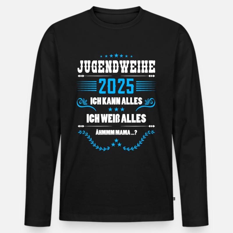 Jugendweihe 2025 Spruch Ich kann alles Mama - Männer Premium Bio Langarmshirt - Schwarz