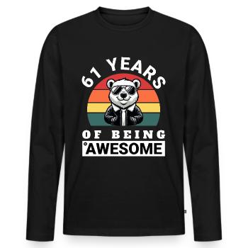61 Years of Being Awesome Geburtstag Geschenkidee - Männer Premium Bio Langarmshirt - Schwarz - Vorne - Nico (187cm)
