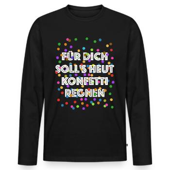 Für dich soll's heut Konfetti regnen - Verkleidung - Männer Premium Bio Langarmshirt - Schwarz - Vorne - Nico (187cm)