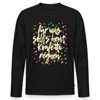 Für uns soll's heut Konfetti regnen - Verkleidung - Männer Premium Bio Langarmshirt - Schwarz - Vorne - Nico (187cm)
