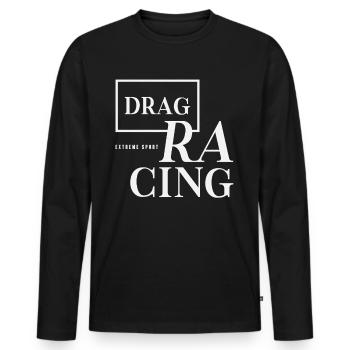 Extremsport Drag Racing - Männer Premium Bio Langarmshirt - Schwarz - Vorne - Nico (187cm)