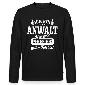 Ich bin Anwalt weil ich ein geiler Typ bin - Männer Premium Bio Langarmshirt - Schwarz - Vorne - Nico (187cm)