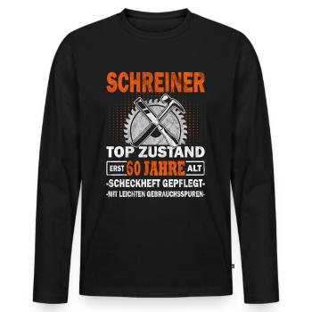 Schreiner erst 60 Jahre - Tischler - Drechsler - Männer Premium Bio Langarmshirt - Schwarz - Vorne - Nico (187cm)