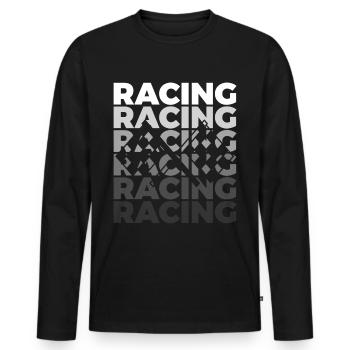 Racing Motorsport Saying - Men's Premium Organic Long Sleeve Shirt - black - Front - Nico (187cm)