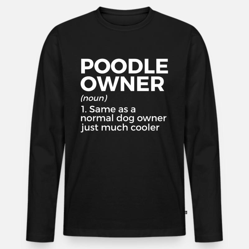 Pudel Hundebesitzer Geschenk - Männer Premium Bio Langarmshirt - Schwarz
