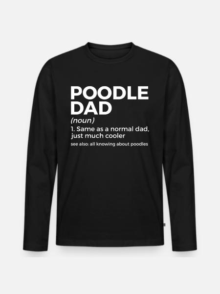 Pudel Hundebesitzer Geschenk - Männer Premium Bio Langarmshirt - Schwarz