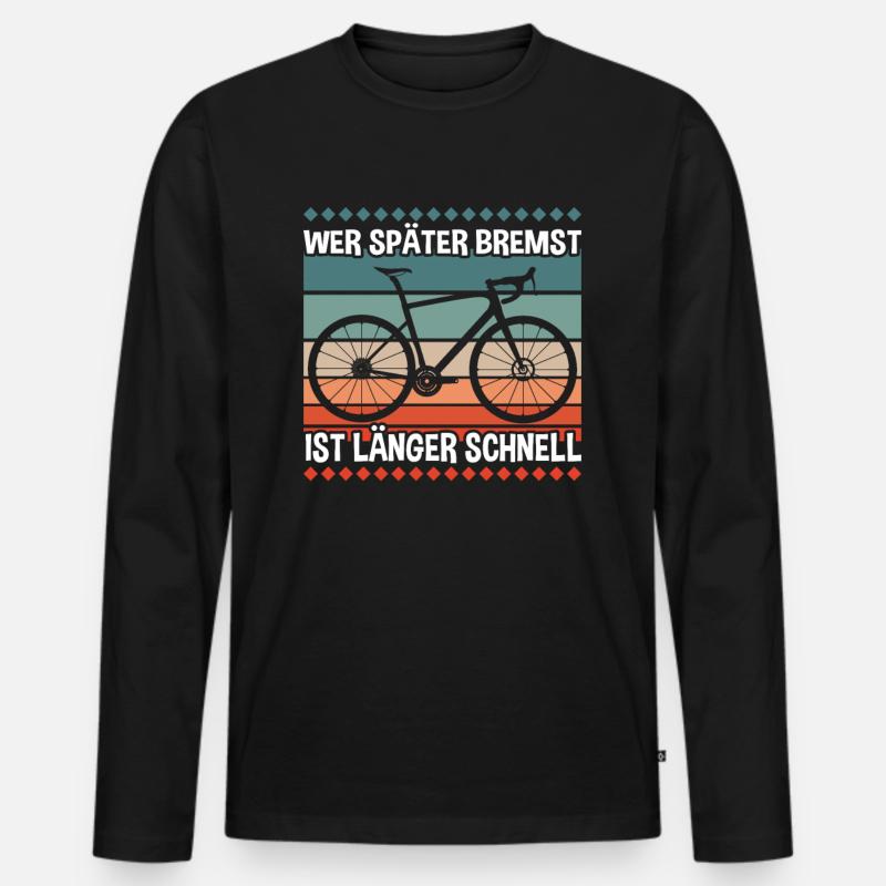 Radfahrer Wer Später Bremst - Männer Premium Bio Langarmshirt - Schwarz