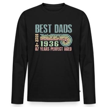 The best fathers were born in 1936, 87 years old, - Men's Premium Organic Long Sleeve Shirt - black - Front - Nico (187cm)