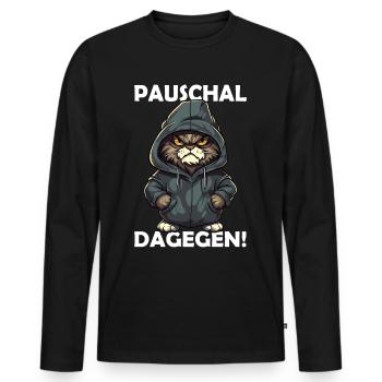 Pauschal dagegen - Bürohumor - Arbeitskollegen - Männer Premium Bio Langarmshirt - Schwarz - Vorne - Nico (187cm)